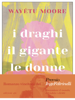 cover image of I draghi, il gigante, le donne